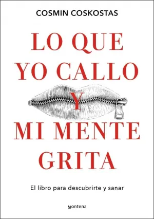 LO QUE YO CALLO Y MI MENTE GRITA