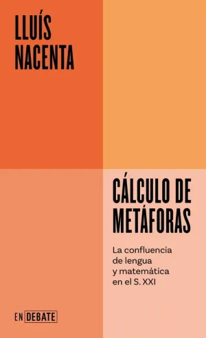 CÁLCULO DE METÁFORAS (SERIE ENDEBATE)