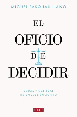 EL OFICIO DE DECIDIR