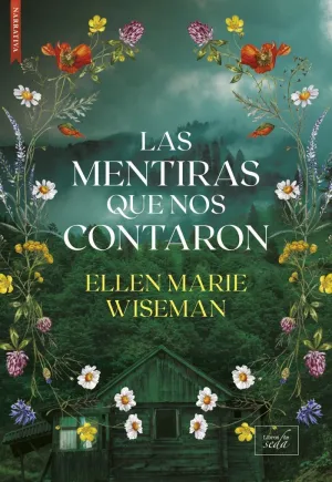 Mentiras que nos Contaron,Las