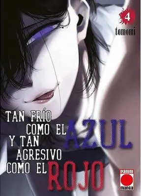 TAN FRÍO COMO EL AZUL Y TAN AGRESIVO COMO EL ROJO N.4