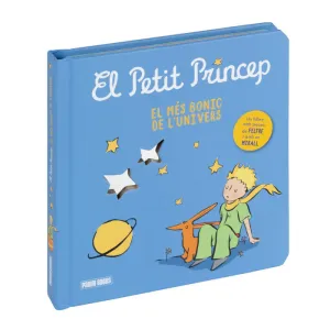 EL PETIT PRINCEP - EL MÉS BONIC DE L'UNIVERS