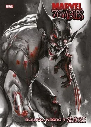 MARVEL ZOMBIES. BLANCO, NEGRO Y ROJO