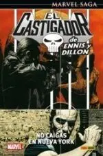 MARVEL SAGA EL CASTIGADOR DE ENNIS Y DILLON 3. NO CAIGAS EN NUEVA YORK