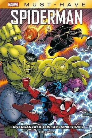 MARVEL MUST HAVE SPIDERMAN. LA VENGANZA DE LOS SEIS SINIESTROS