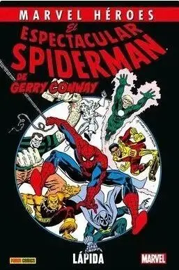 MARVEL HÉROES 123. EL ESPECTACULAR SPIDERMAN DE GERRY CONWAY 1 DE 3. LÁPIDA