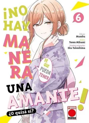 ¡NO HAY MANERA DE QUE PUEDA TENER UN AMANTE! ¿O QUZÁ SÍ? N.6