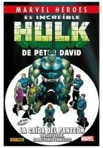 MARVEL HÉROES 124 EL INCREÍBLE HULK DE PETER DAVID 5. LA CAÍDA DEL PANTEÓN