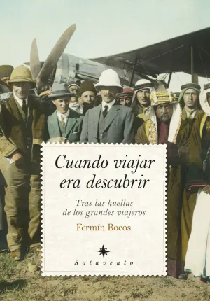 Cuando Viajar Era Descubrir