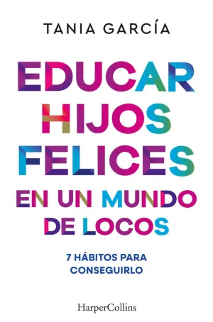 EDUCAR HIJOS FELICES