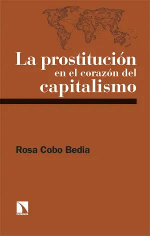 LA PROSTITUCIÓN EN EL CORAZÓN DEL CAPITALISMO