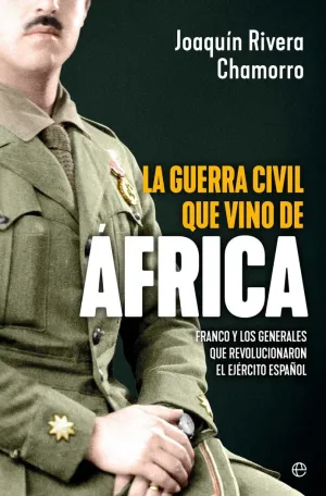 LA GUERRA CIVIL QUE VINO DE ÁFRICA