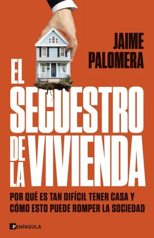 EL SECUESTRO DE LA VIVIENDA