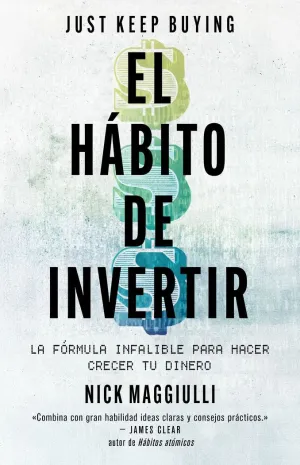 El Hábito de Invertir (Just Keep Buying)
