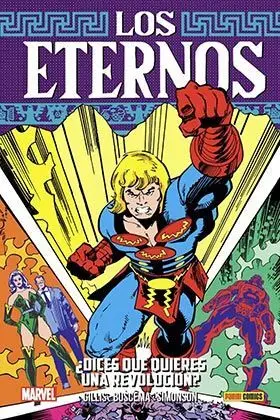 LOS ETERNOS. ¿DICES QUE QUIERES UNA REVOLUCIÓN? 6