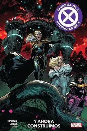 MARVEL PREMIERE DINASTÍA DE X/POTENCIAS DE X. Y AHORA CONSTRUÍMOS 4