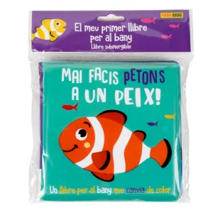 Mai Facis Petons a un Peix!