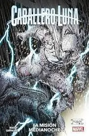 100% MARVEL COEDICIONES CABALLERO LUNA 1. LA MISIÓN DE MEDIANOCHE