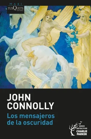 Los Mensajeros de la Oscuridad (Serie Charlie Parker, 22)