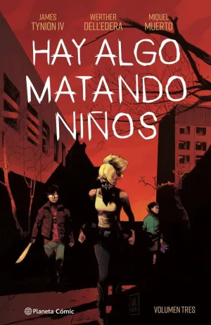 HAY ALGO MATANDO NIÑOS Nº 03
