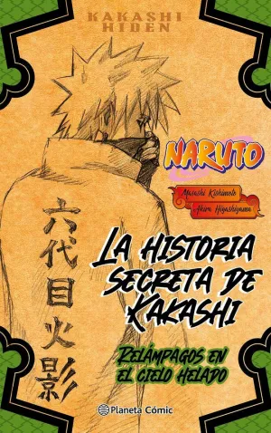 NARUTO. LA HISTORIA SECRETA DE KAKASHI (NOVELA)
