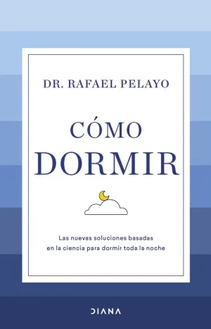 CÓMO DORMIR CÓMO DORMIR