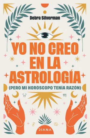 YO NO CREO EN LA ASTROLOGÍA
