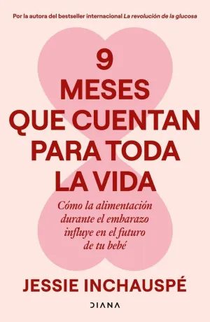 9 Meses que Cuentan para Toda la Vida