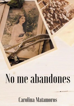 NO ME ABANDONES
