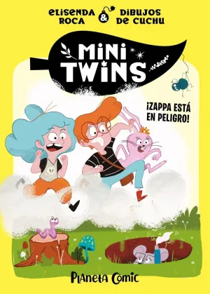 Minitwins Nº 02 ¡Zappa está en Peligro!
