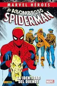 REEDICIÓN MARVEL HÉROES EL ASOMBROSO SPIDERMAN. LA IDENTIDAD DEL DUENDE