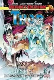 HÉROES RETURN THOR 3. BALADA DE HIELO Y FUEGO