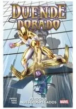 100% MARVEL DUENDE DORADO: PERDONA NUESTROS PECADOS