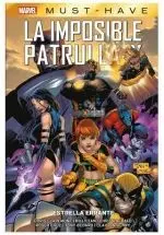 MARVEL MUST HAVE IMPOSIBLE PATRULLA-X 5. ESTRELLA ERRANTE