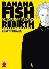 BANANA FISH REBIRTH. GUÍA OFICIAL