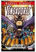 MARVEL HÉROES 117 LOS VENGADORES. LA OBSESIÓN POR COLECCIONAR