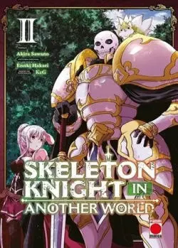 SKELETON KNIGHT IN ANOTHER WORLD N.2