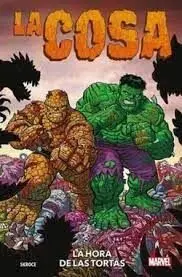 100% MARVEL LA COSA. LA HORA DE LAS TORTAS