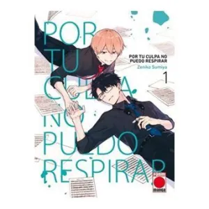 POR TU CULPA NO PUEDO RESPIRAR N.1