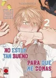 NO ESTOY TAN BUENO PARA QUE ME COMAS N.2