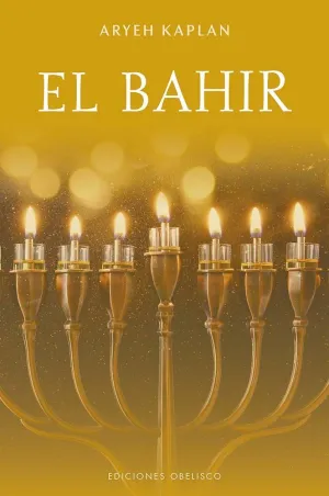 BAHIR, EL (LIBRO DE LA CLARIDAD)