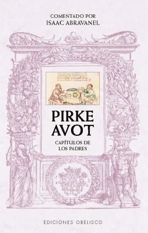 PIRKE AVOT. COMENTADO POR ISAAC ABRAVANEL