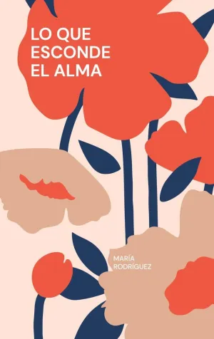 LO QUE ESCONDE EL ALMA