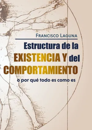 ESTRUCTURA DE LA EXISTENCIA Y DEL COMPORTAMIENTO