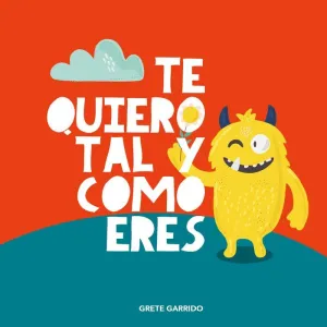 TE QUIERO TAL Y COMO ERES