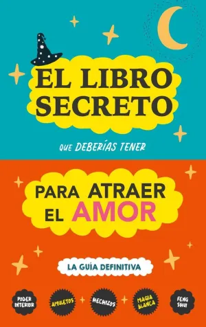 EL LIBRO SECRETO QUE DEBERÍAS TENER PARA ATRAER EL AMOR