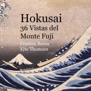 HOKUSAI 36 VISTAS DEL MONTE FUJI