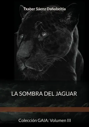 LA SOMBRA DEL JAGUAR