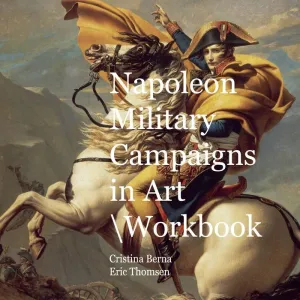 NAPOLEON MILITARY CAMPAIGNS IN ART WORKBOOK