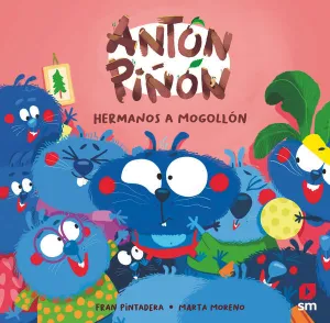 ANTÓN PIÑÓN, HERMANOS A MOGOLLÓN ANTÓN PIÑÓN, HERMANOS A MOGOLLÓN